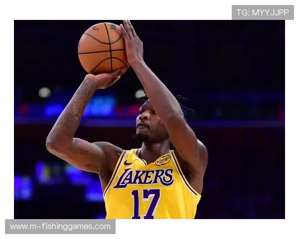 湖人新援首秀表现亮眼，球队化学反应优化